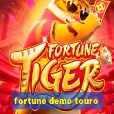 fortune demo touro